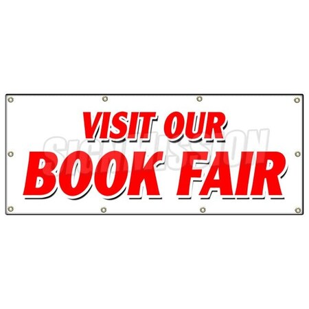 Signmission VISIT OUR BOOK FAIR BANNER SIGN new used read library street family B-96 Visit Our Book Fair